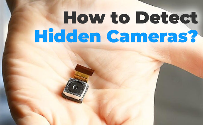 How to Uncover Hidden Spy Cams: Essential Tips for Modern Surveillance